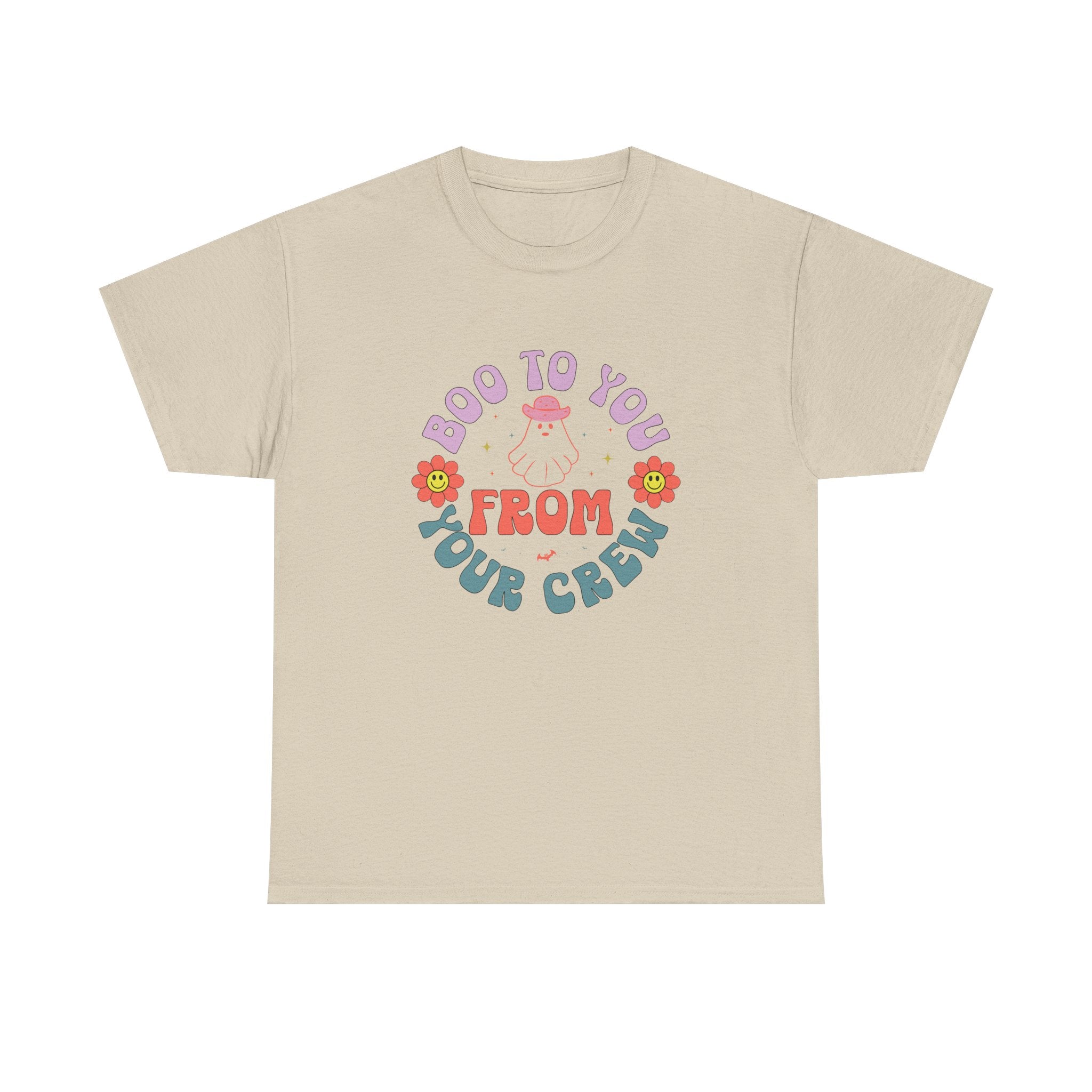 Boo To You From Your Crew Tee