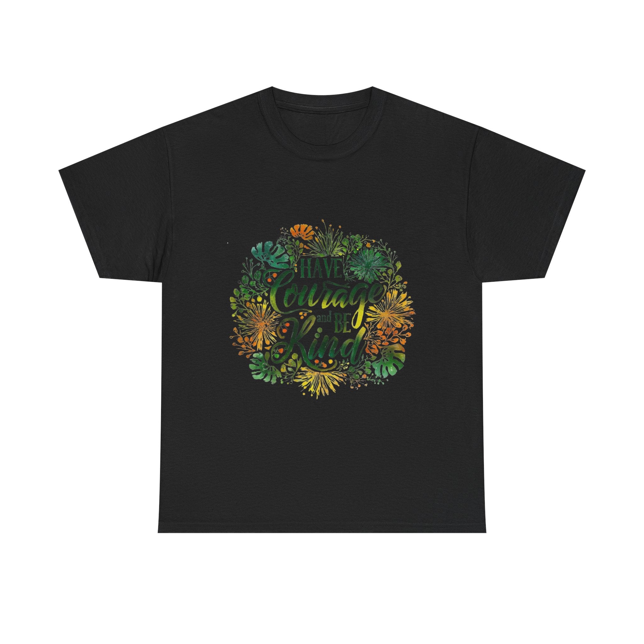 Have Courage and Be Kind Graphic Tee