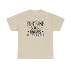 Fortune Teller Knows All Tells All Tee