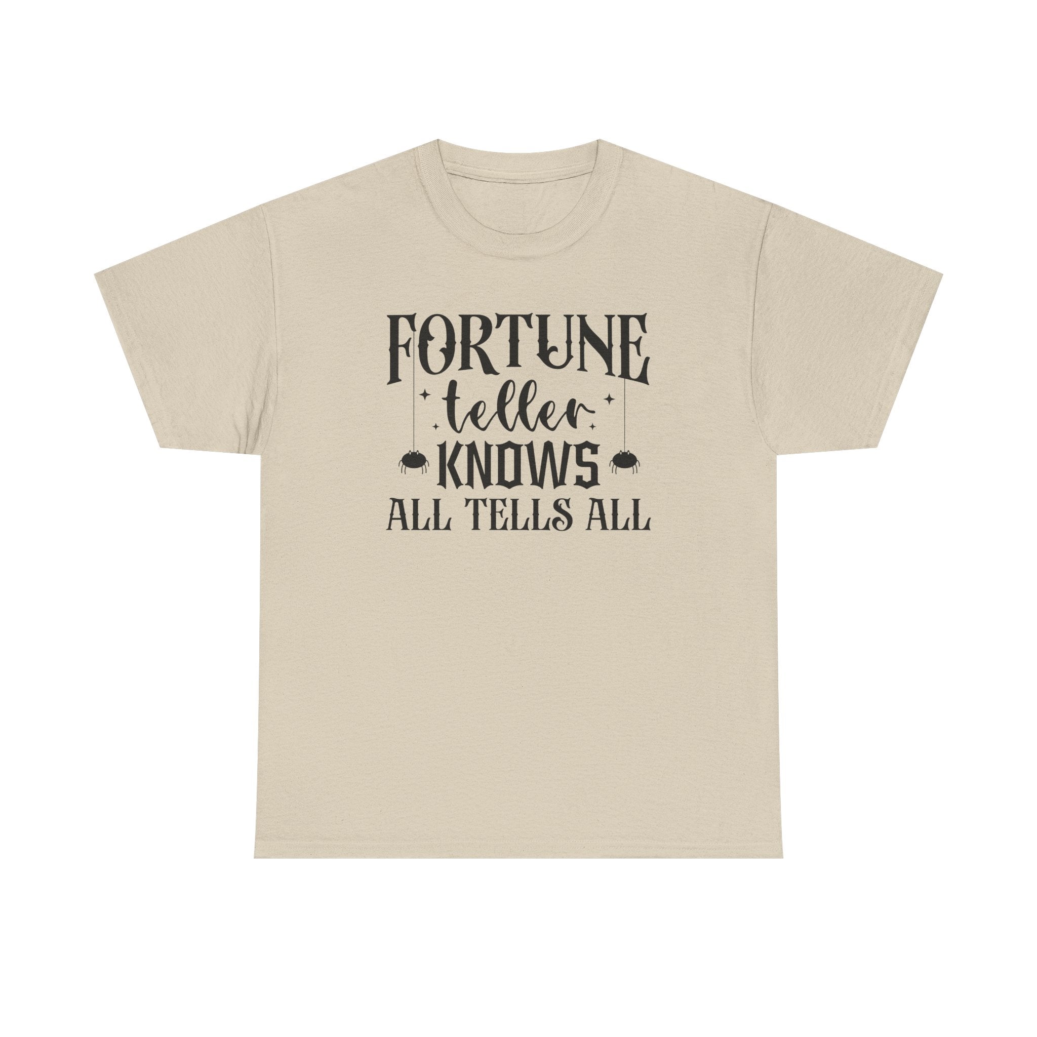 Fortune Teller Knows All Tells All Tee