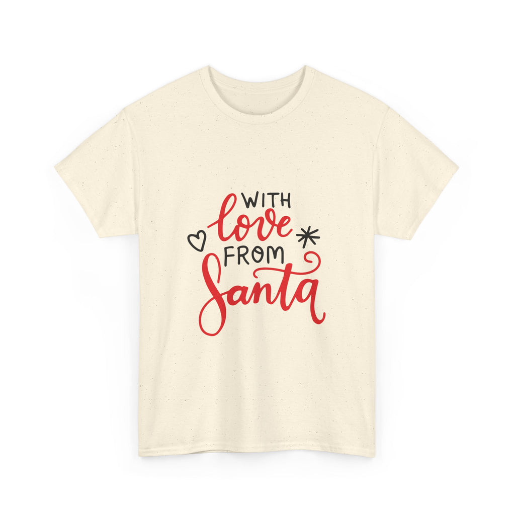 Santa Graphic Tee, Christmas Shirt, Holiday T-Shirt, Festive Apparel, With Love from Santa Tee