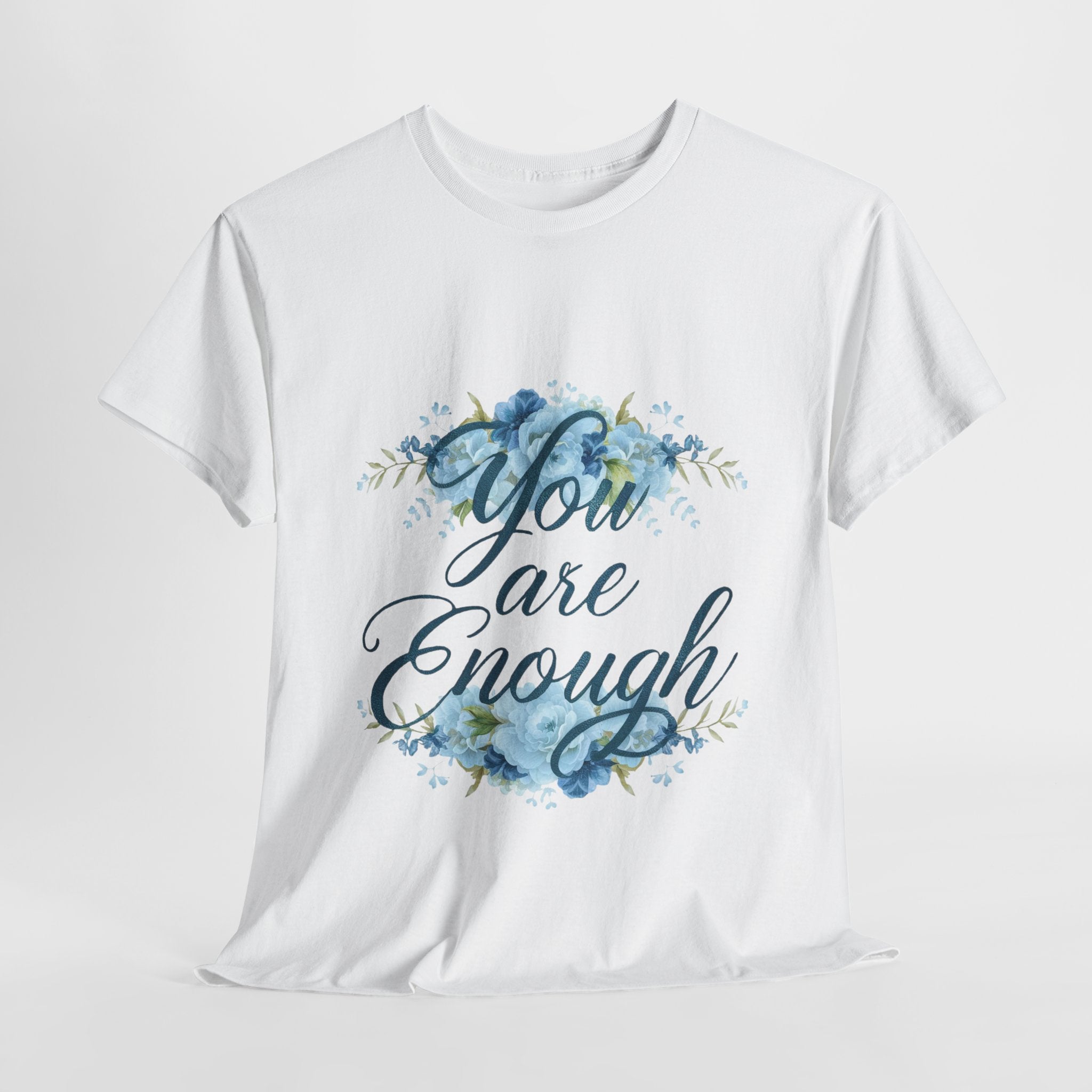 You Are Enough Floral Tee