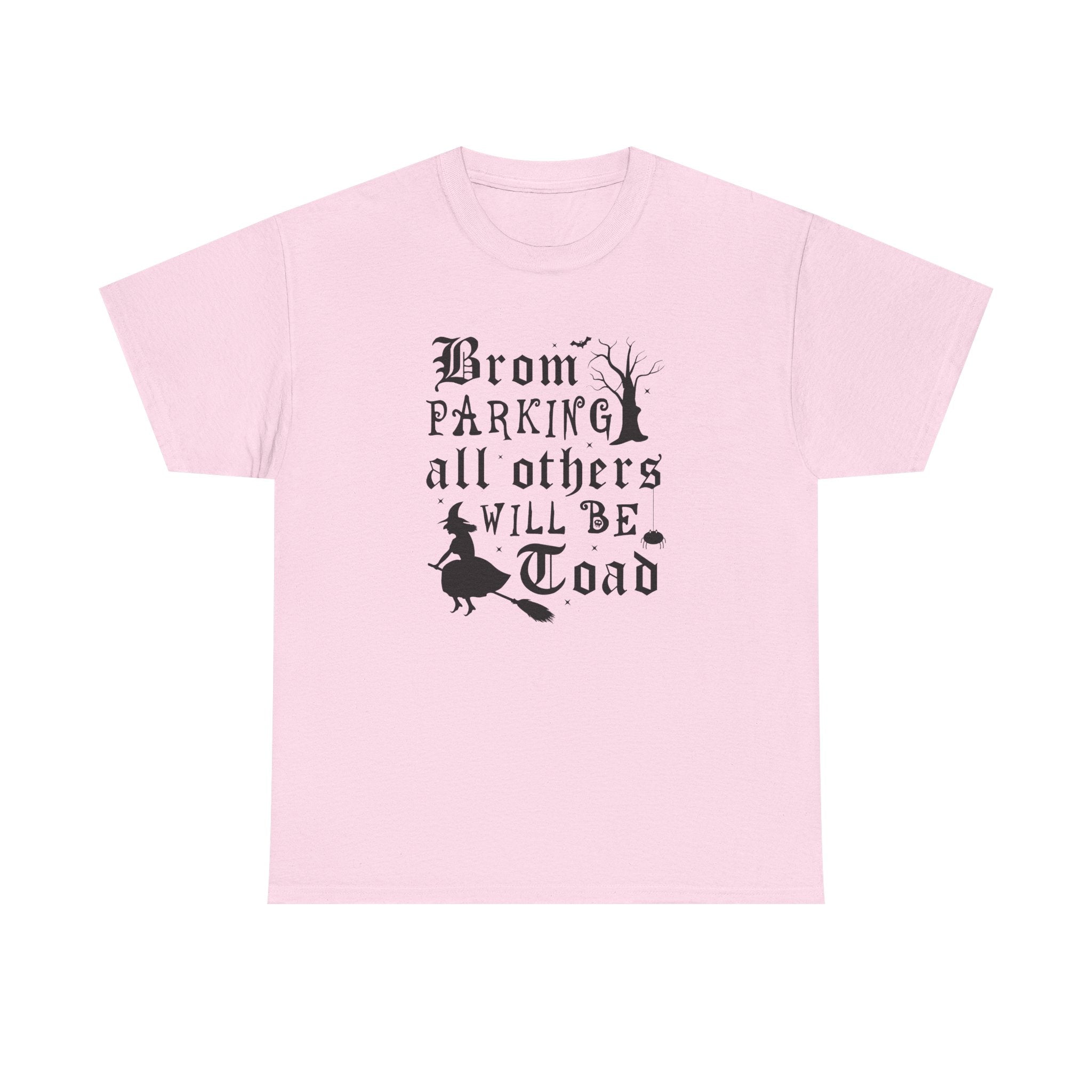 Broom Parking All Others Will Be Toad Halloween Tee