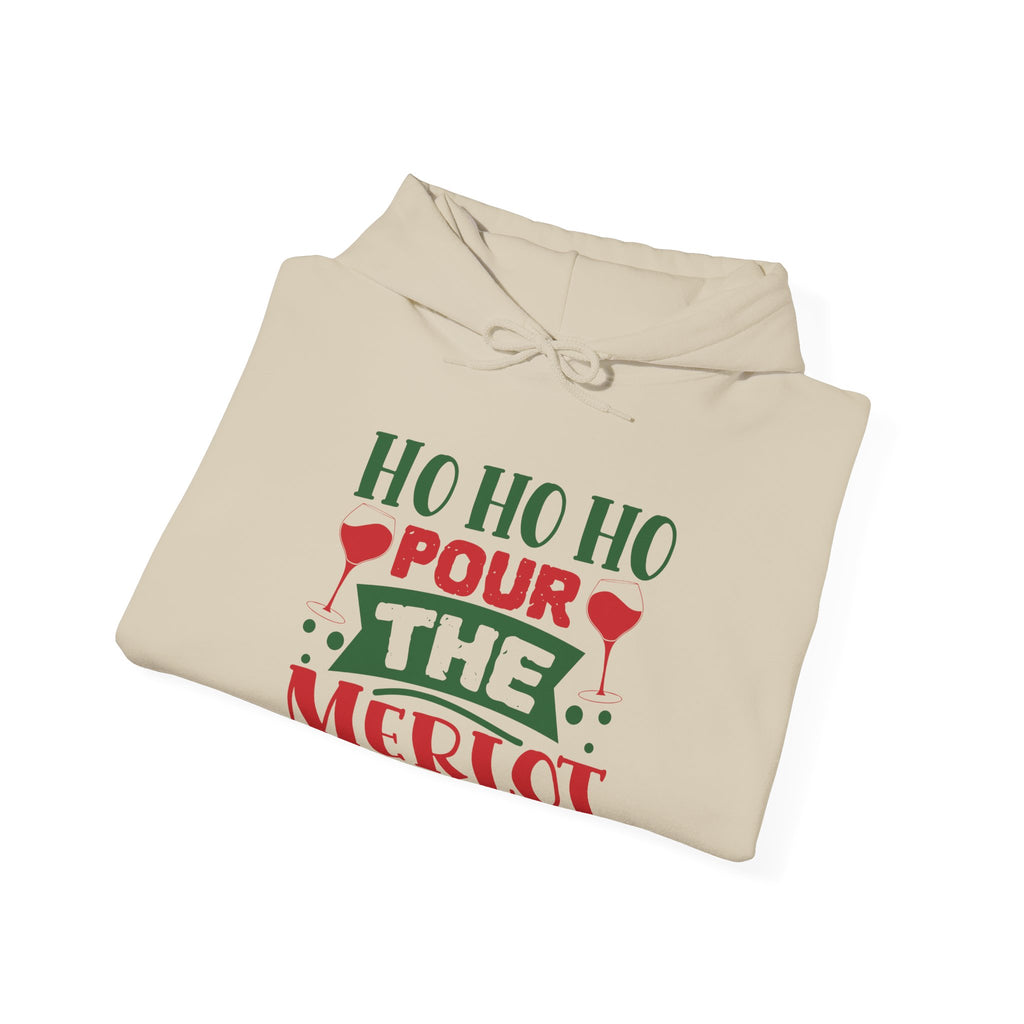 Ho Ho Ho Pour The Merlot Hoodie