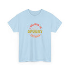 I Believe In Spooky Things T-Shirt