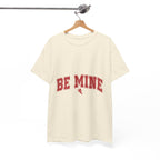 Be Mine Tee