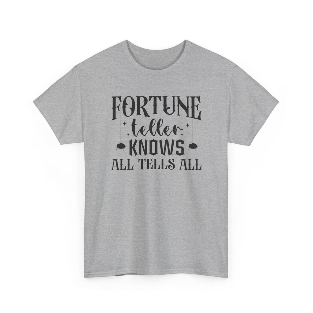 Fortune Teller Knows All Tells All Tee