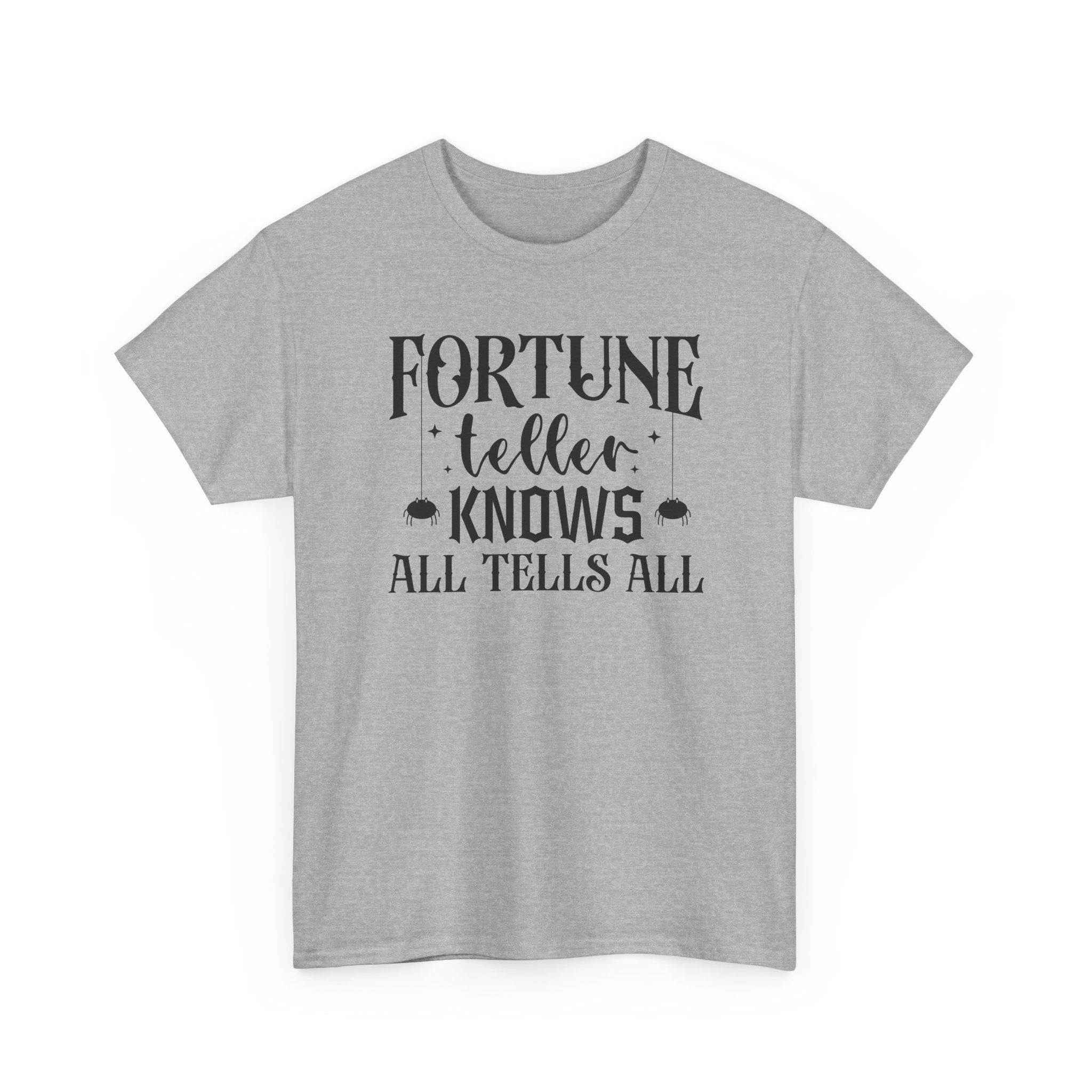 Fortune Teller Knows All Tells All Tee