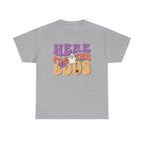 Here For The Boos Halloween Tee