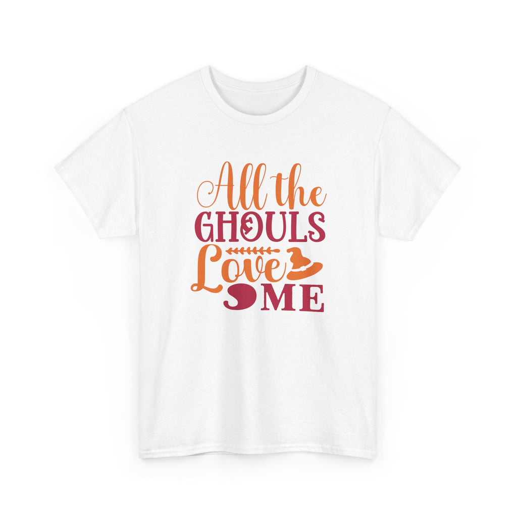 All Ghoul Love Me Halloween Tee