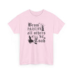 Broom Parking All Others Will Be Toad Halloween Tee