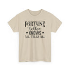 Fortune Teller Knows All Tells All Tee