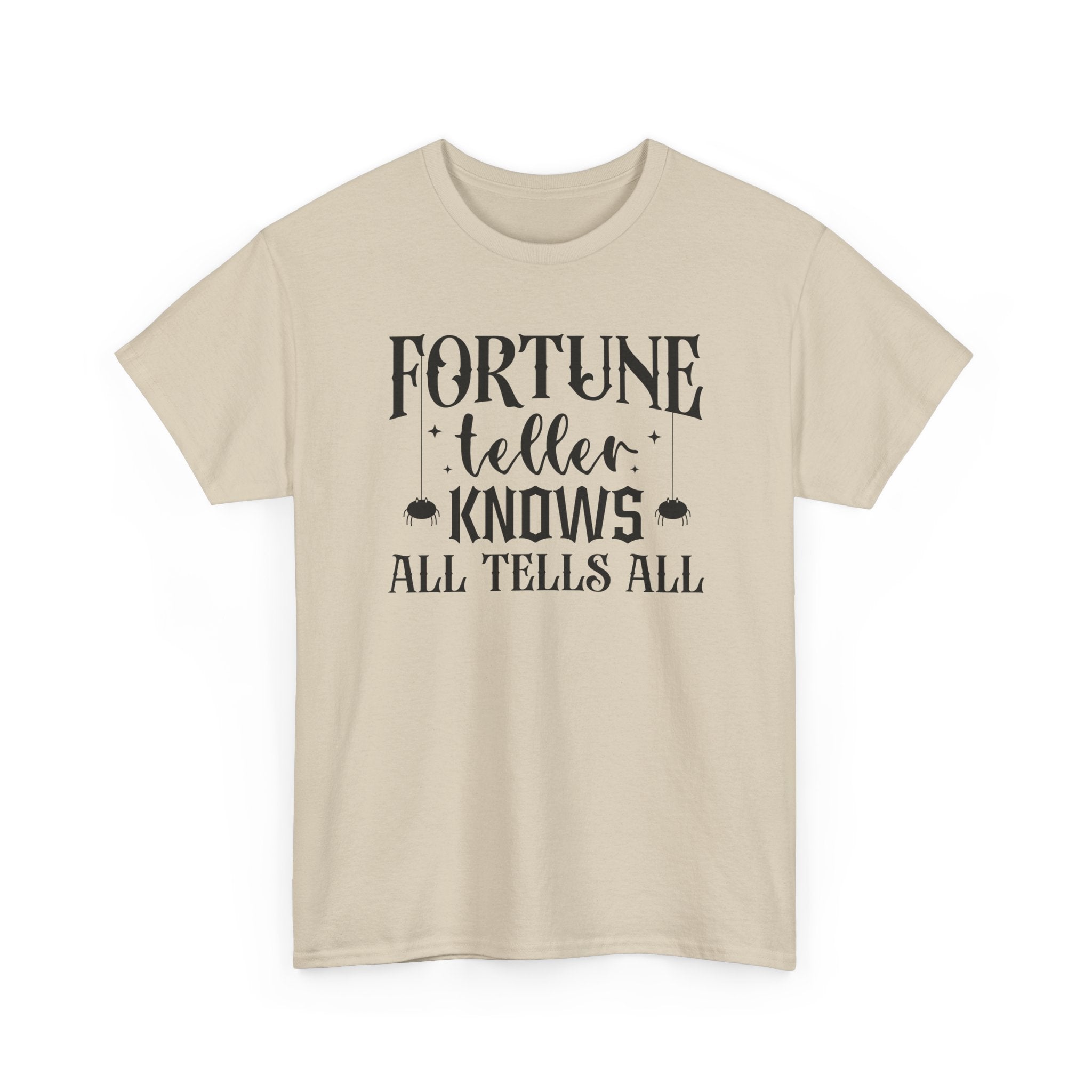 Fortune Teller Knows All Tells All Tee
