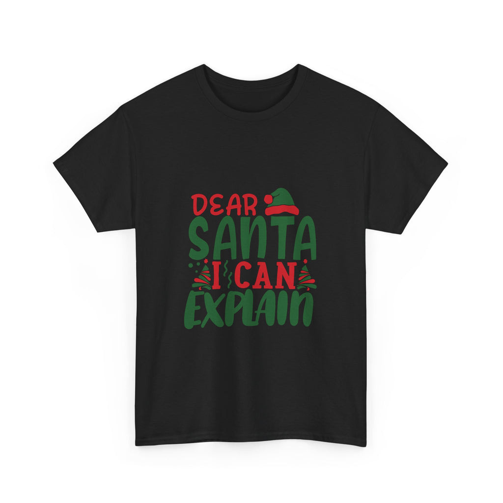 Dear Santa, I Can Explain Graphic Tee