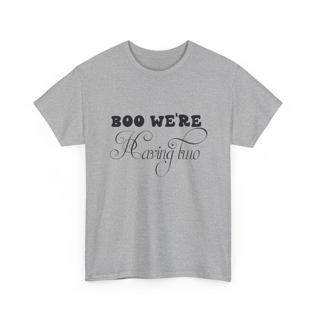 Boo We're Having Two Tee