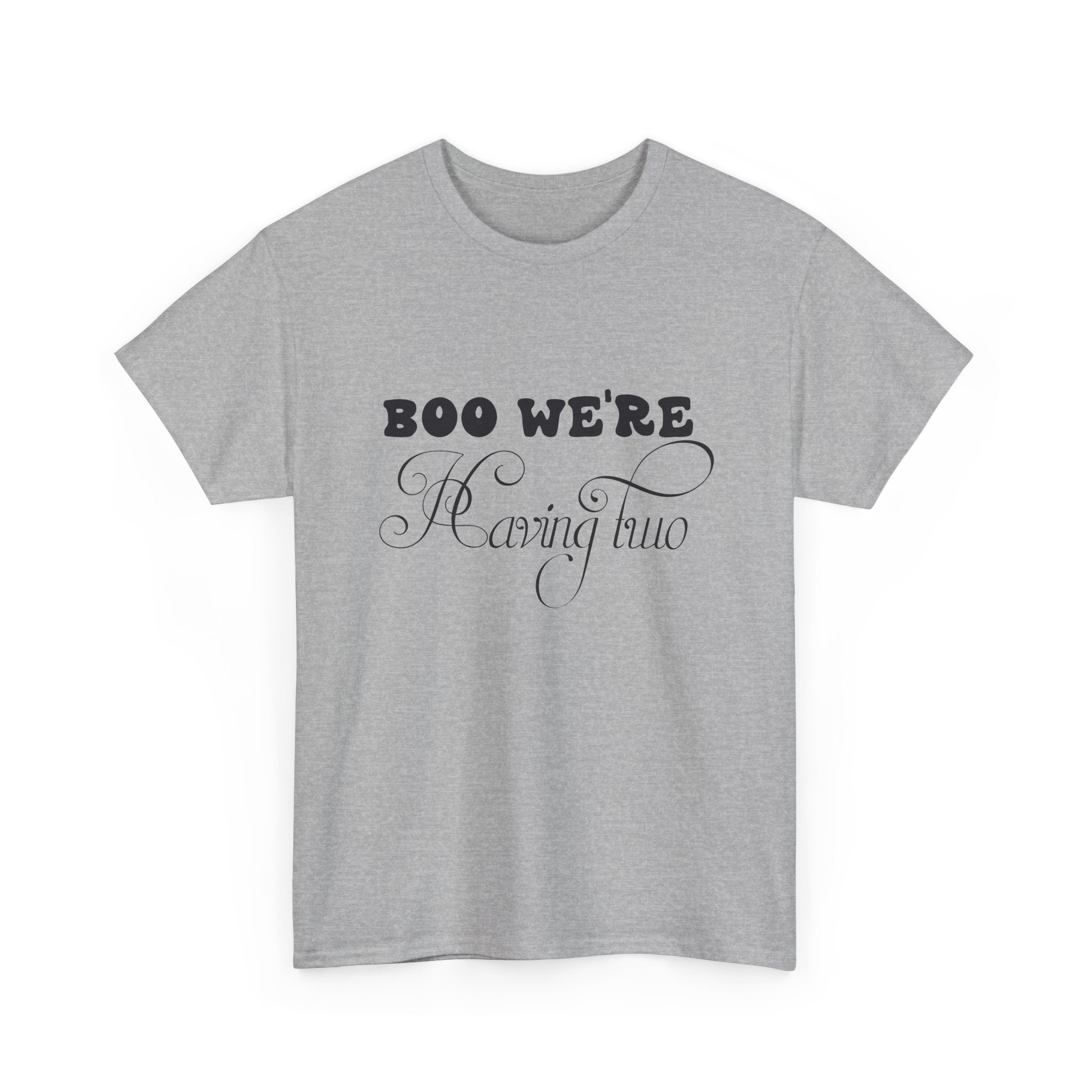 Boo We're Having Two Tee