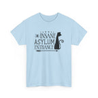 Graphic Tee - Insane Asylum Entrance