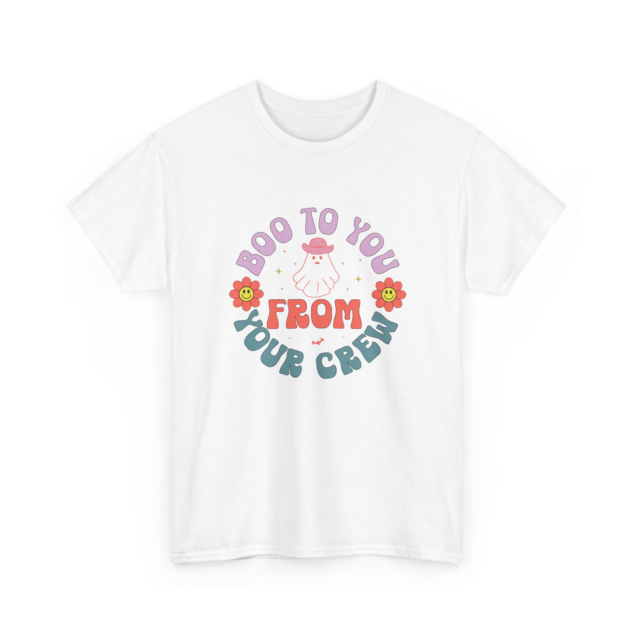 Boo To You From Your Crew Tee