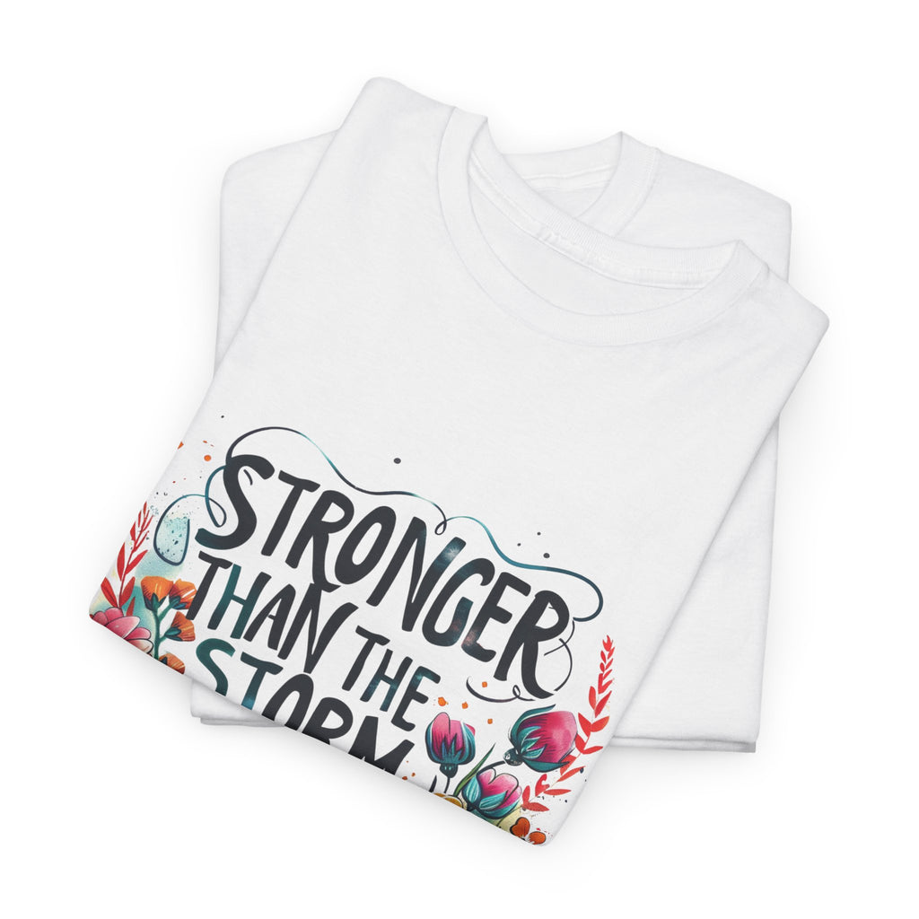 Stronger Than the Storm Graphic Tee