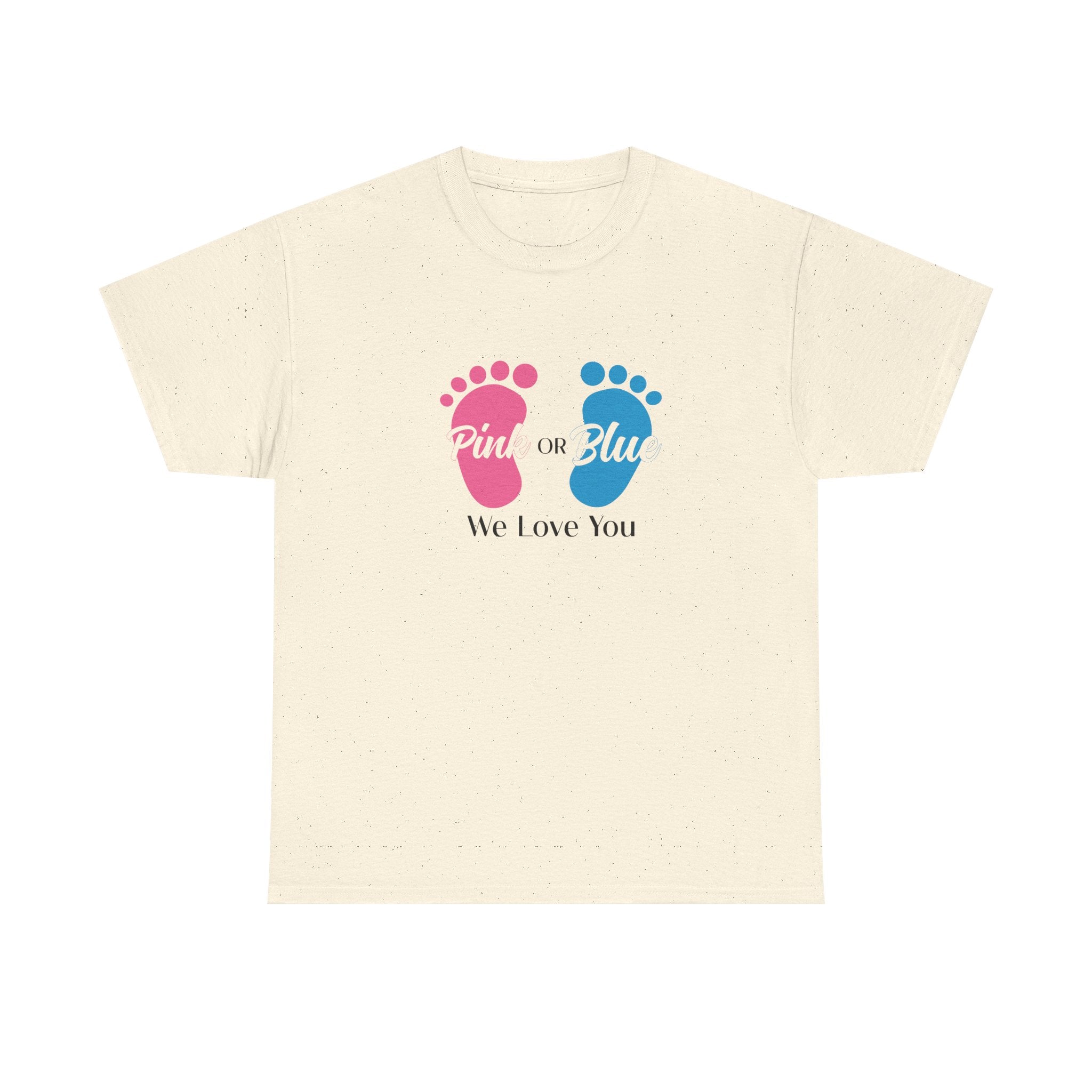 Pink Or Blue We Love You Tee