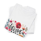 I Decide My Vibe Floral Tee