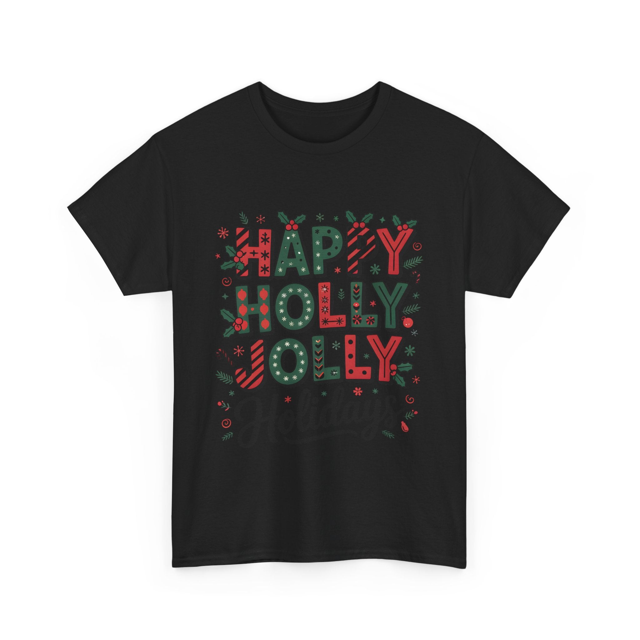 happy holly jolly graphic Tee
