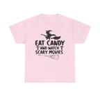 Eat Candy And Watch Scary Movies Halloween T-Shirt