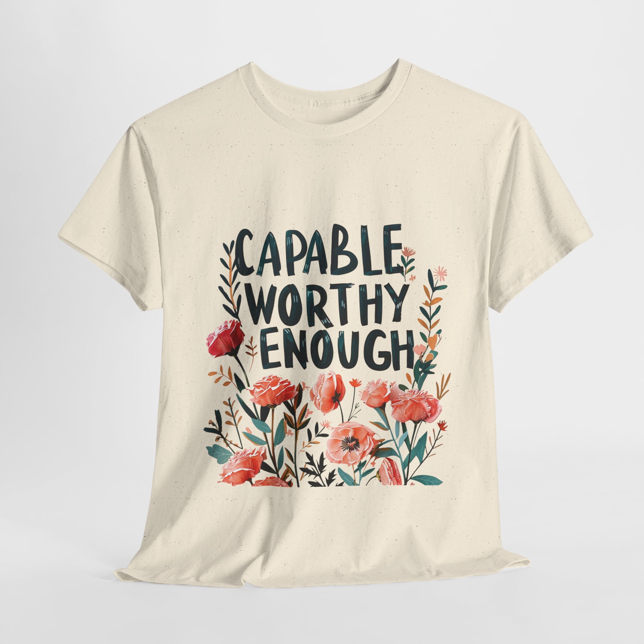 Capable Worthy Enough Graphic Tee