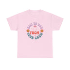 Boo To You From Your Crew Tee
