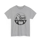 Come In For A Spell Tee