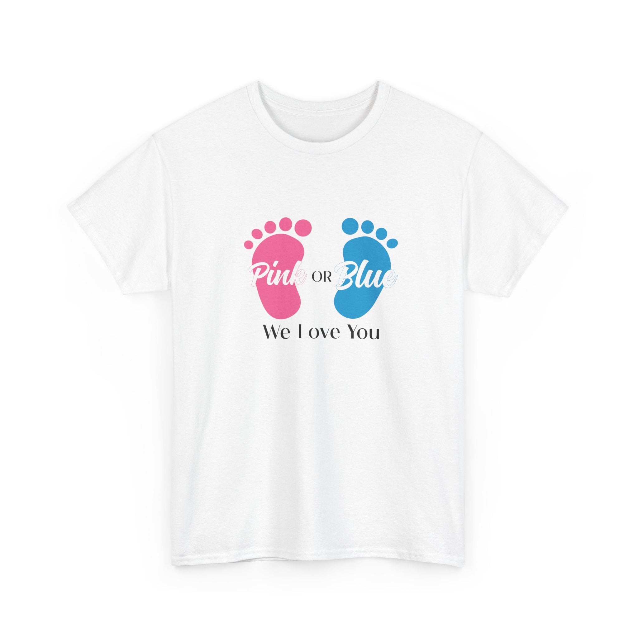 Pink Or Blue We Love You Tee
