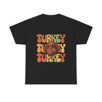turkey, turkey, turkey graphic Tee