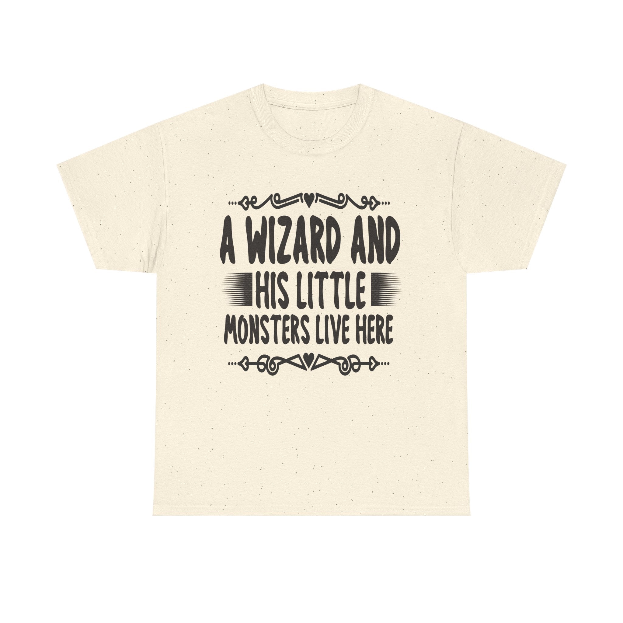 A Wizard And His Little Monsters Live Here Tee