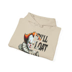 You'll Float Too Hoodie