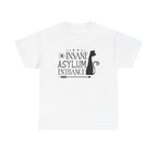 Graphic Tee - Insane Asylum Entrance