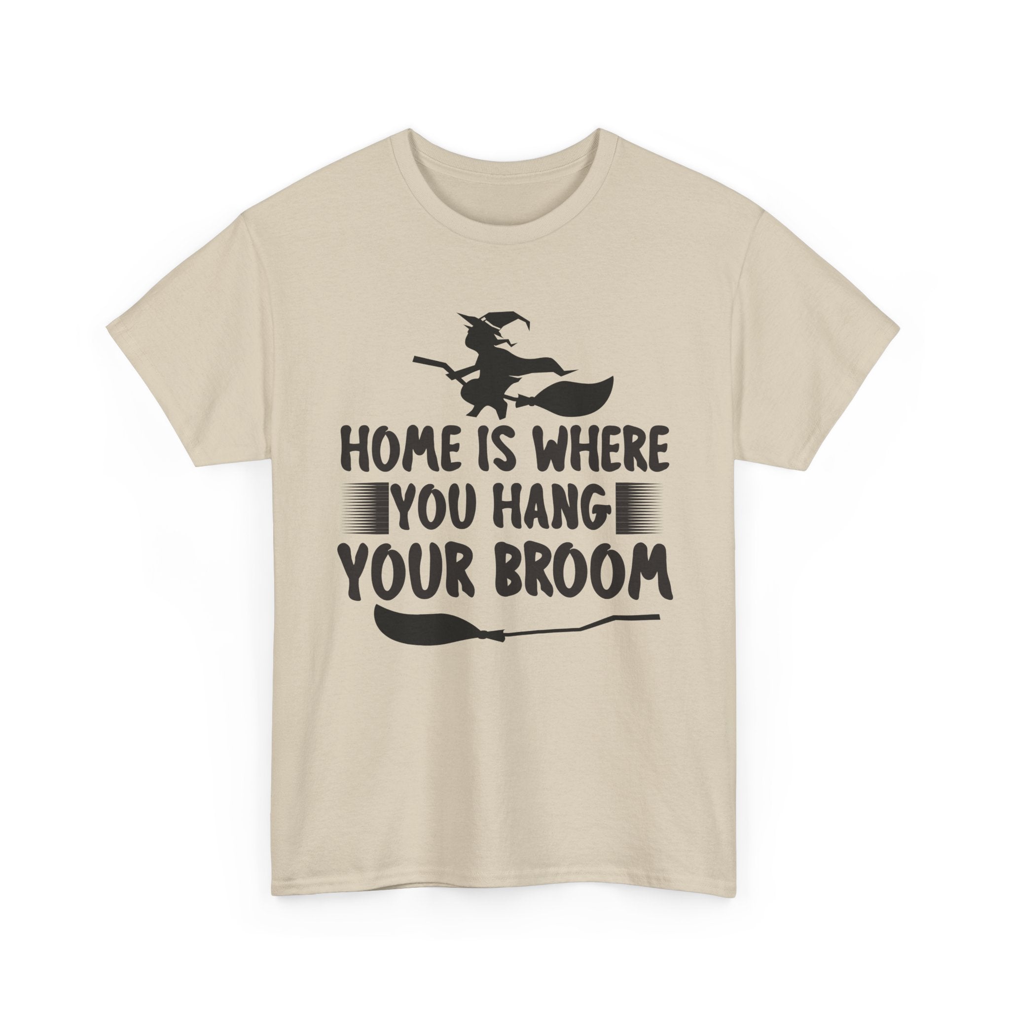 Home Is Where You Hang Your Broom Halloween Tee