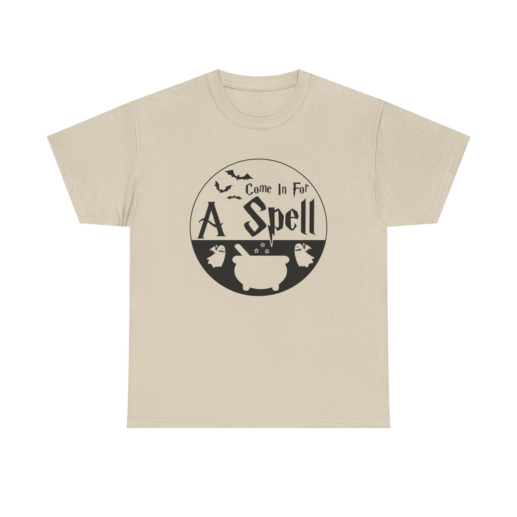Come In For A Spell Tee