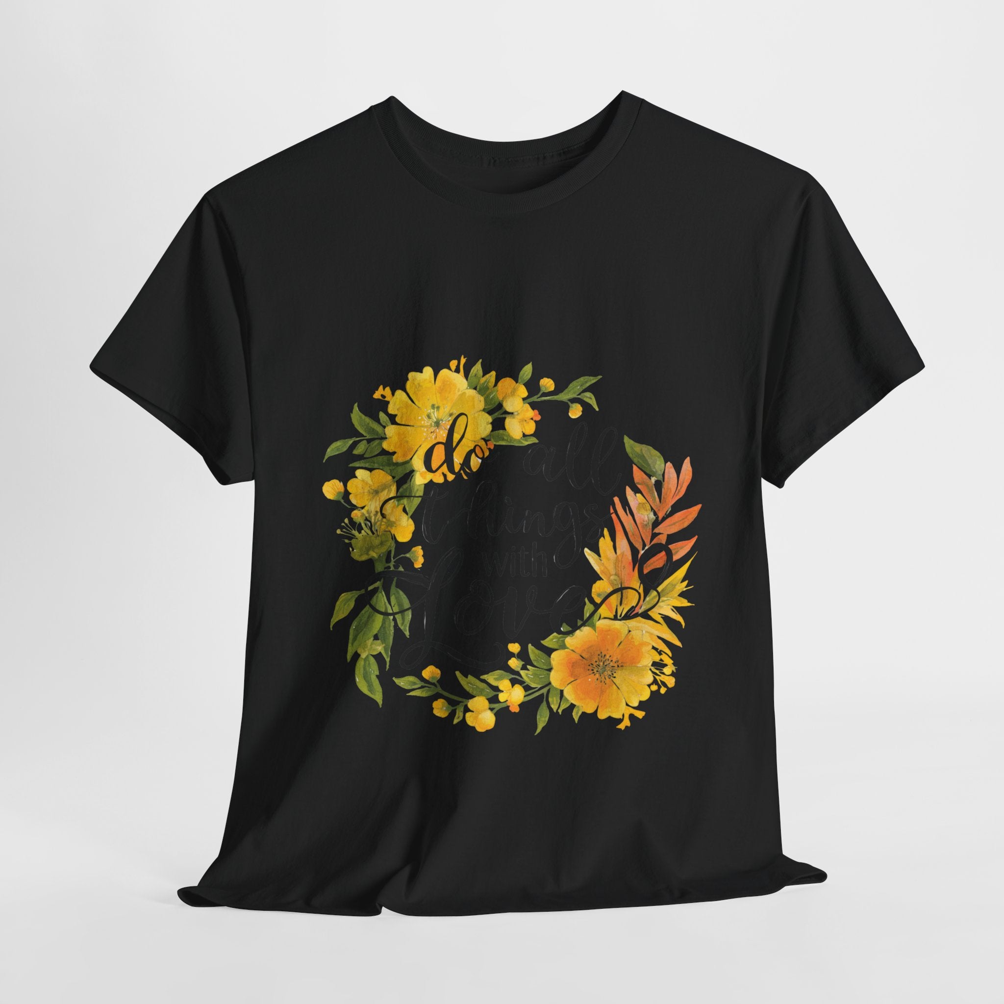 Do All Things With Love Floral Tee
