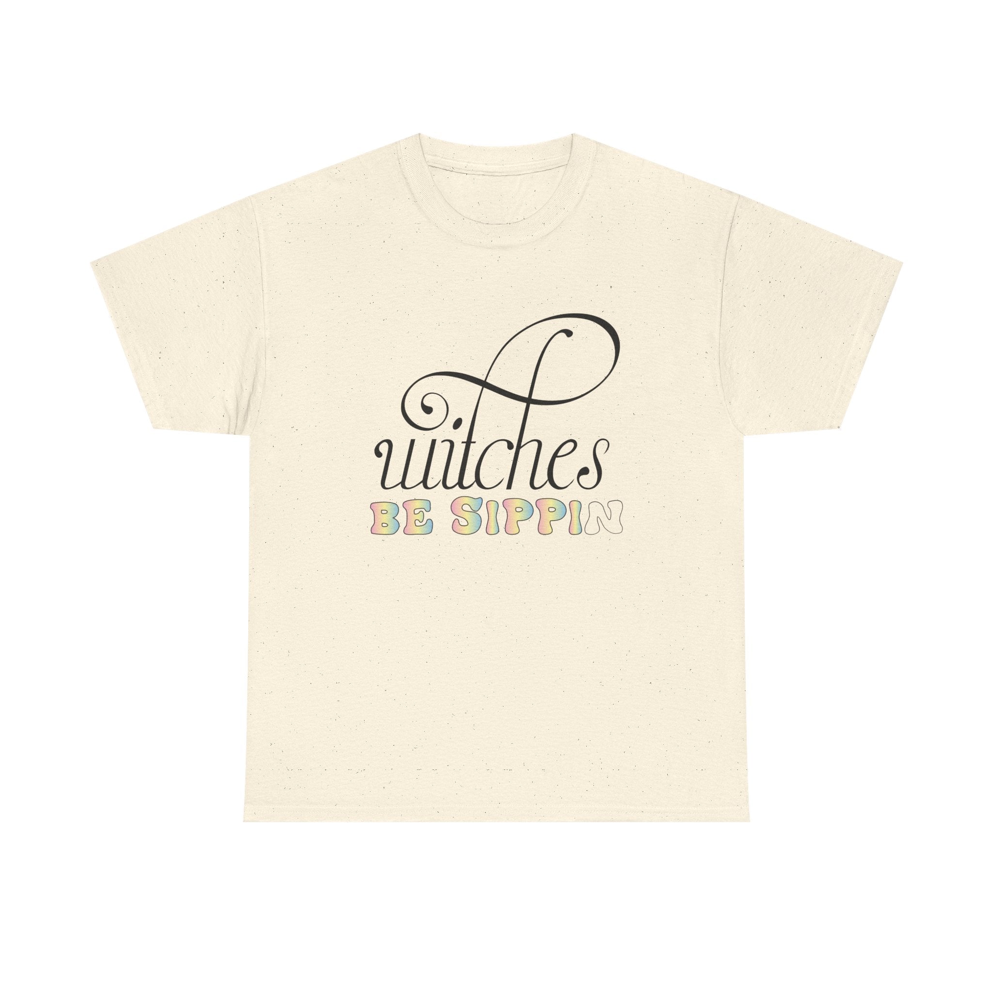 Witches Be Sippin T-Shirt