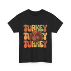 turkey, turkey, turkey graphic Tee
