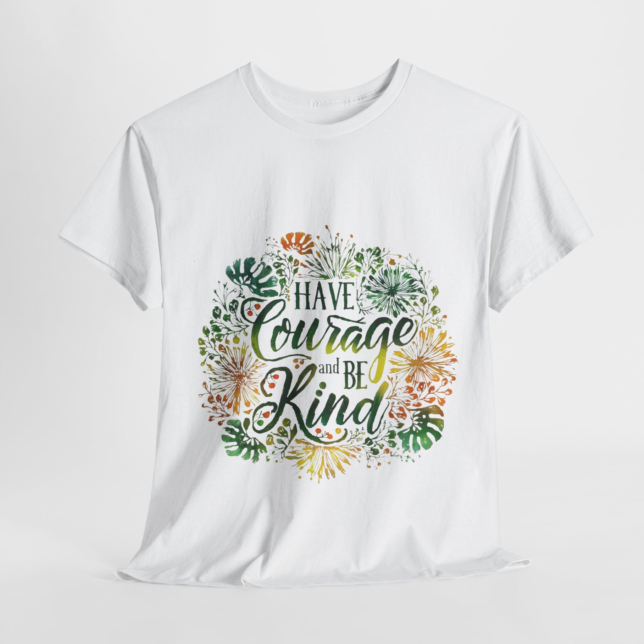 Have Courage and Be Kind Graphic Tee