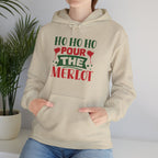 Ho Ho Ho Pour The Merlot Hoodie