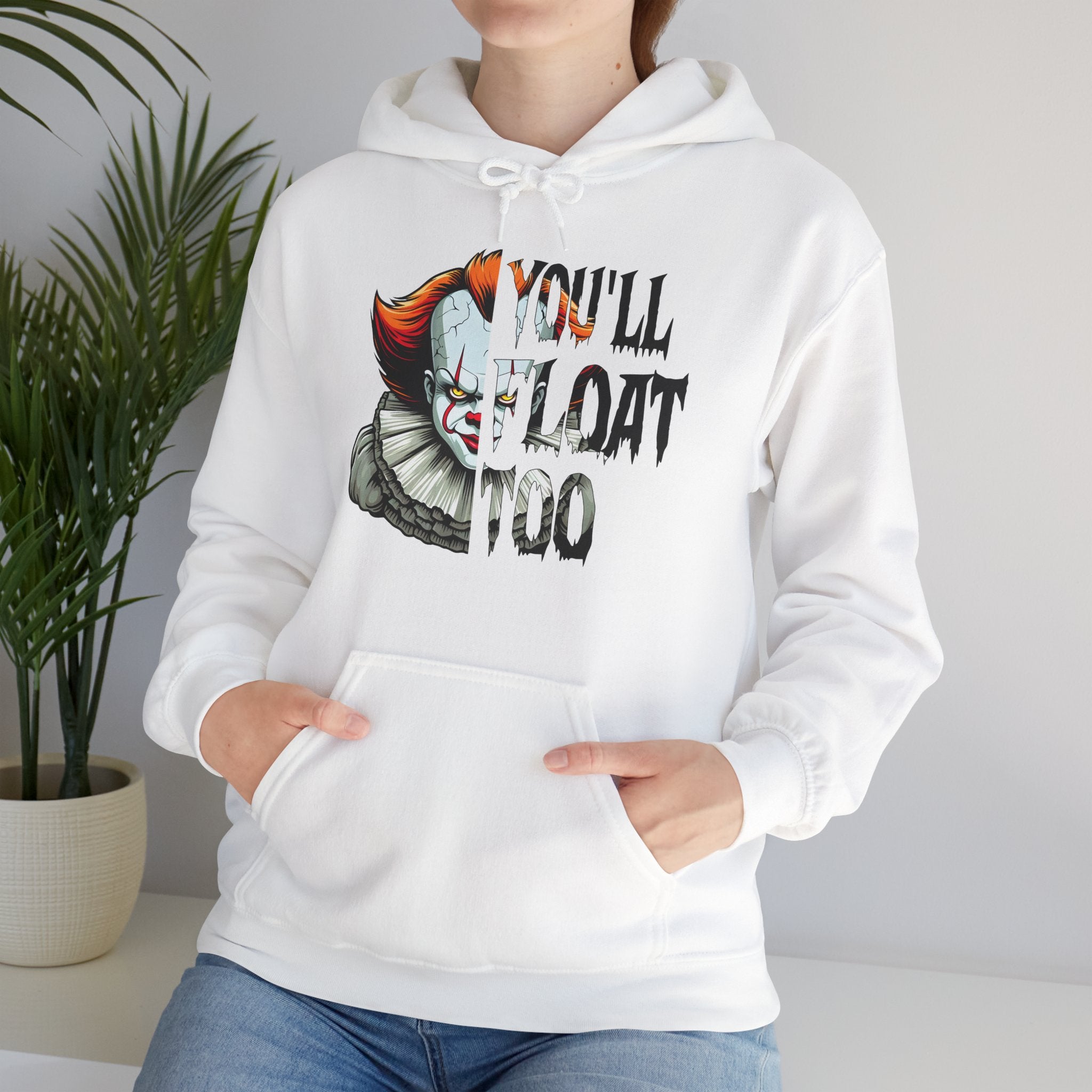 You'll Float Too Hoodie