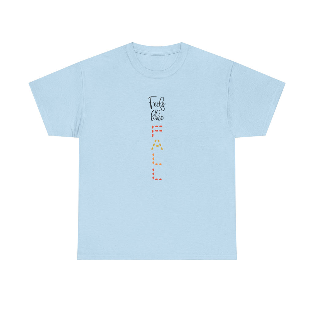 Feels Like Fall T-Shirt