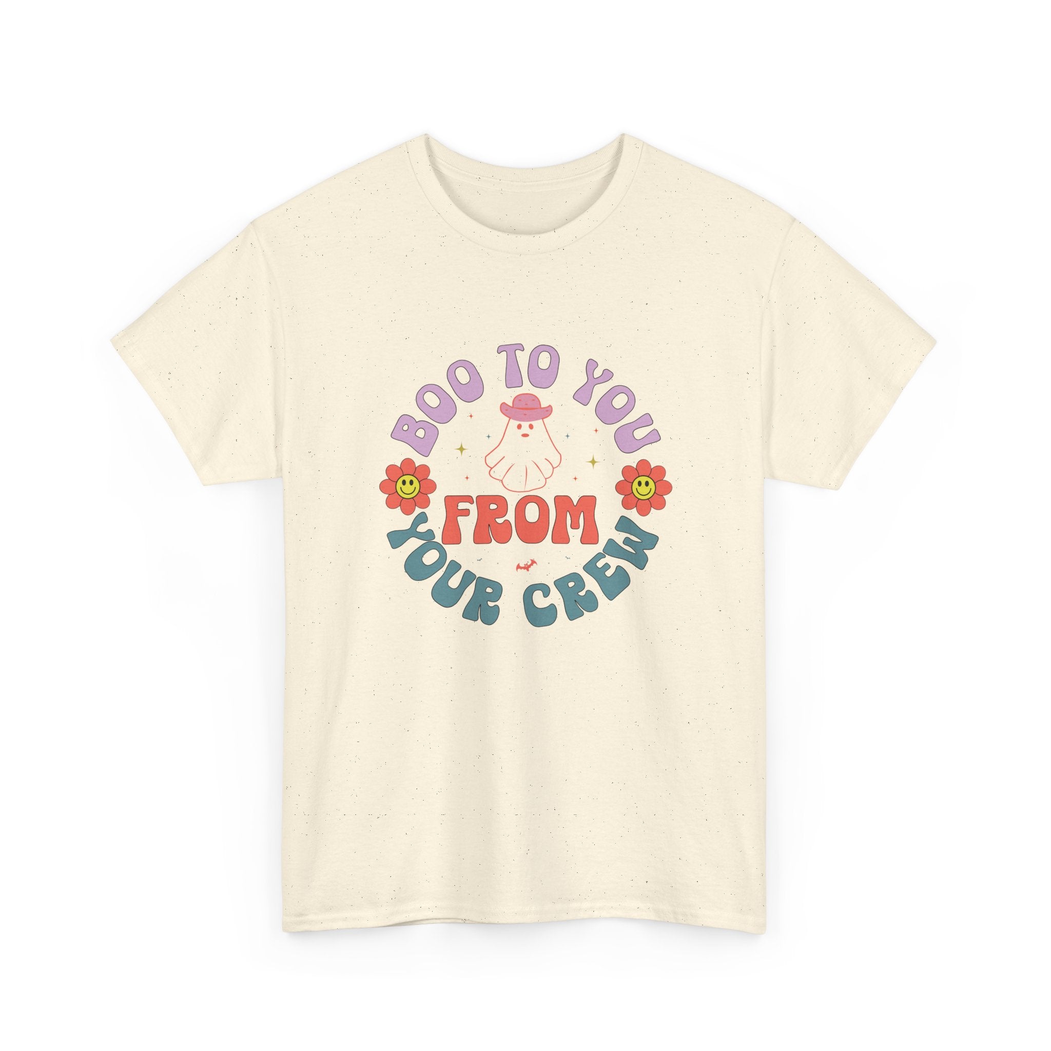 Boo To You From Your Crew Tee
