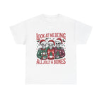 look at me being all jolly & bones graphic Tee