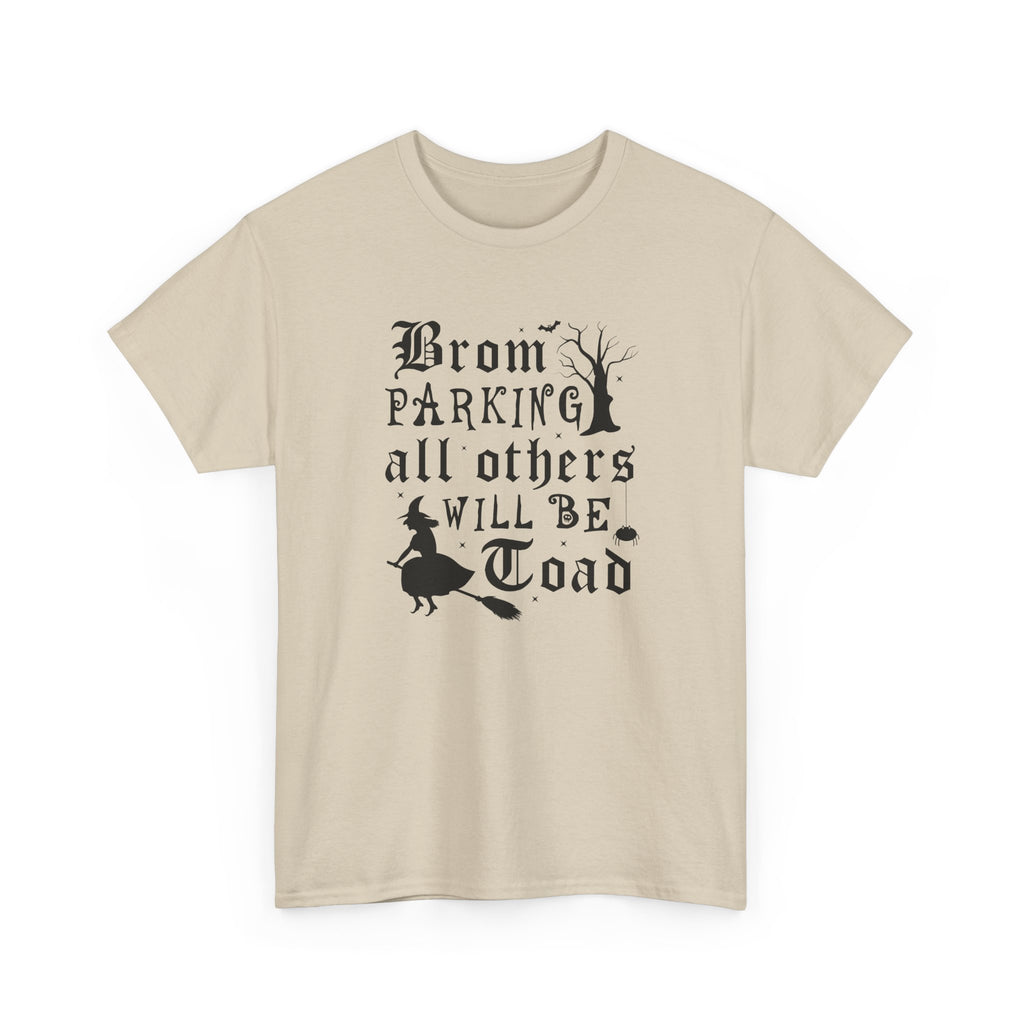 Broom Parking All Others Will Be Toad Halloween Tee