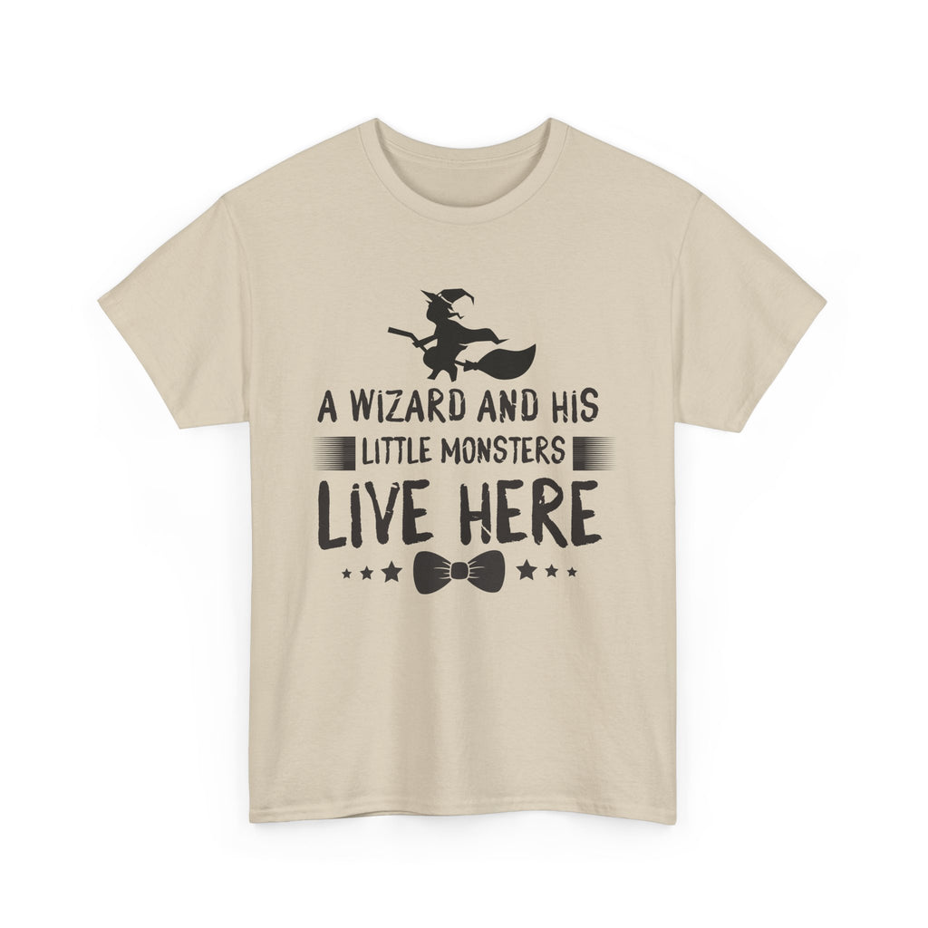 A Wizard and His Little Monsters Live Here T-Shirt