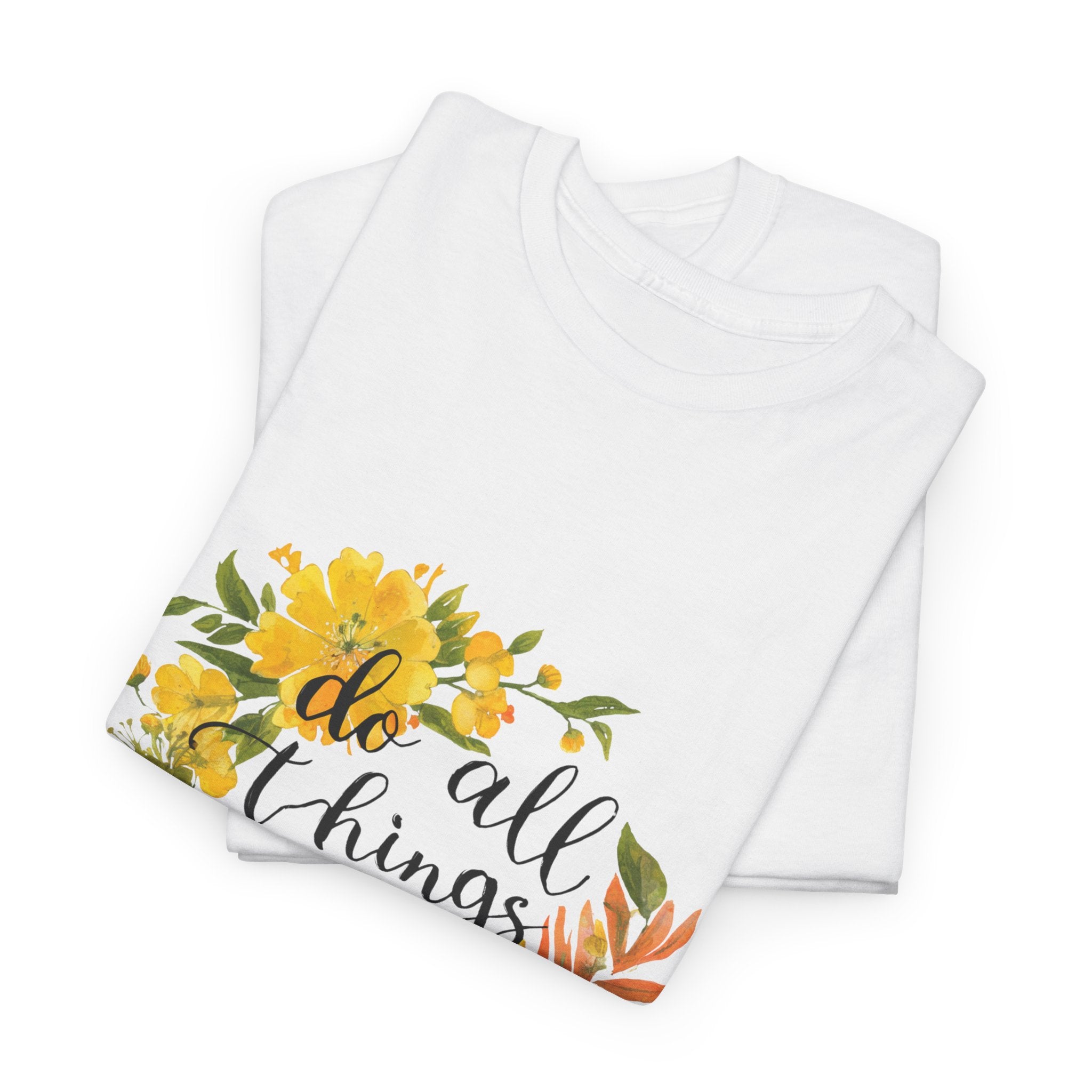 Do All Things With Love Floral Tee