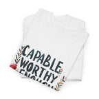 Capable Worthy Enough Graphic Tee